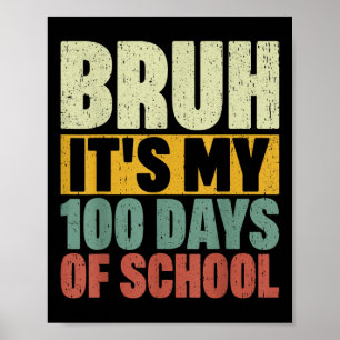 Bruh Its学校の私の100の日先生少年たち子供1 ポスター