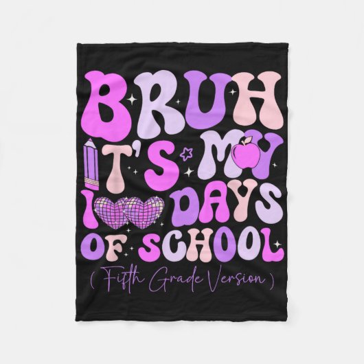 Bruh Its私の100日の学校レトロ5年生T フリースブランケット (正面)