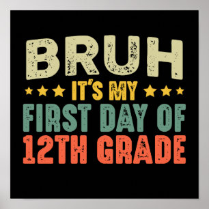 Bruh Its私の12年生新学期の最初の日 ポスター