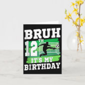 Bruh Its私の12誕生日少年サッカーパーティー12年 カード (黄色い花)