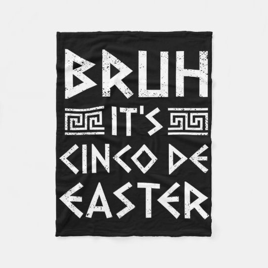 Bruh It's Cinco De Easter おもしろい Cinco De Mayo Gree フリースブランケット (正面)