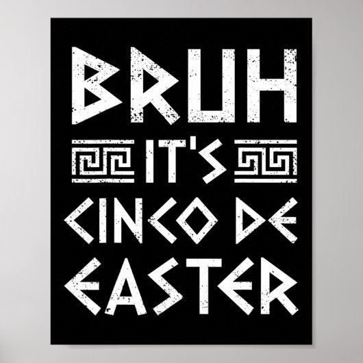 Bruh It's Cinco De Easter おもしろい Cinco De Mayo Gree ポスター (正面)