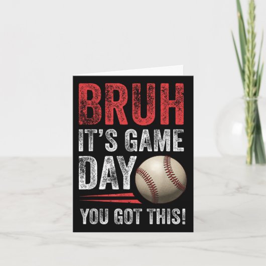 Bruh It's Game Day You 得 This - Baseball Fans &a カード (正面)