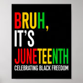 Bruh It's Junetify 祝's Black Freedom Men ポスター (正面)