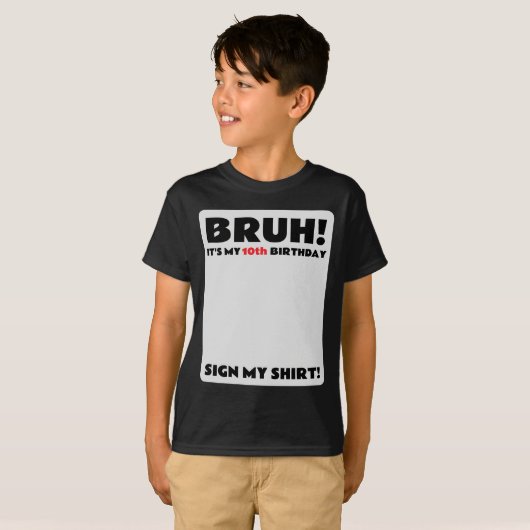 Bruh It's My誕生日サインMy ShirtパーティーTシャツ Tシャツ (正面フル)
