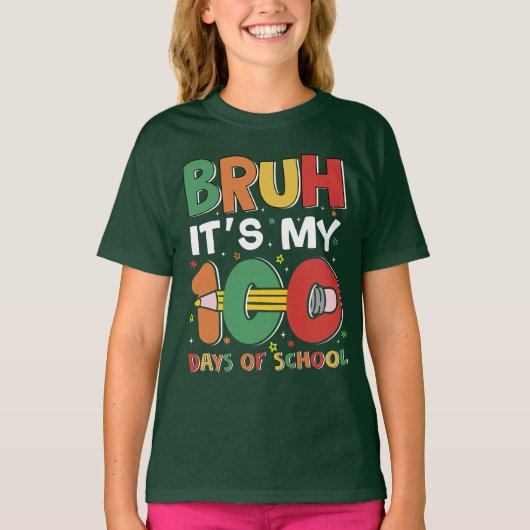 Bruh it's My 100日おもしろいSchool Kids 100th Tシャツ (正面)
