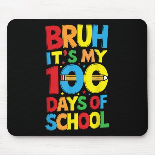 Bruh Its My 100日Of School Boys Kids マウスパッド (正面)