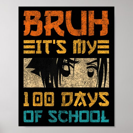 Bruh Its My 100日School Japanかわいいマンガ ポスター (正面)