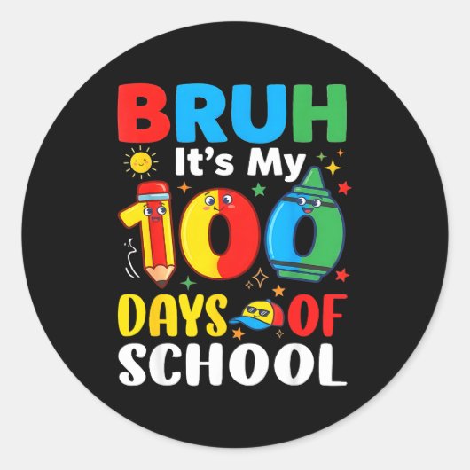 Bruh It's My 100 Days Of School Funny Boy 100th Da ラウンドシール (正面)