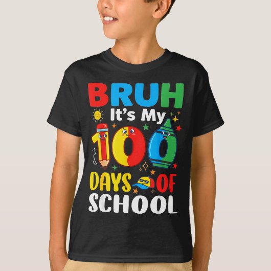 Bruh It's My 100 Days Of School Funny Boy 100th Da Tシャツ (正面)