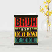 Bruh It's My 100th Day Of School Boys _ 100 Days O カード (黄色い花)