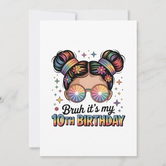 Bruh It's My 10th Birthday Party Decor Girl 招待状 (正面)