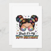 Bruh It's My 10th Birthday Party Decor Girl 招待状 (正面/裏面)