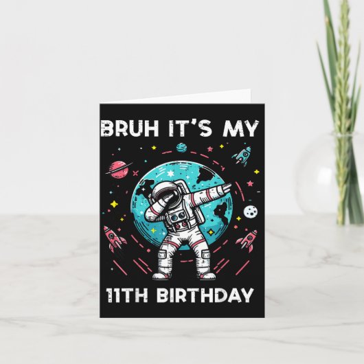Bruh Its My 11th Birthday Astronaut Dab 11 Bday Bo カード (正面)