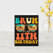 Bruh Its My 11th Birthday Sungles 11 Bday Girls Bo カード (黄色い花)
