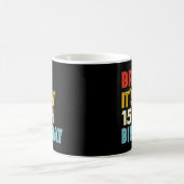 Bruh It's My 15誕生日ヴィンテージ15歳 コーヒーマグカップ (中央)