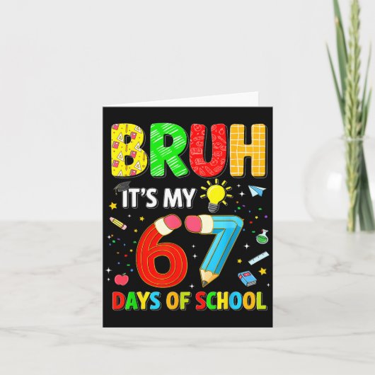 Bruh It's My 67 Days Of School Funny Meme Boy Girl カード (正面)