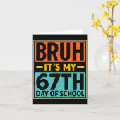 Bruh It's My 67 Days Of School Six Seven Meme Stud カード (黄色い花)
