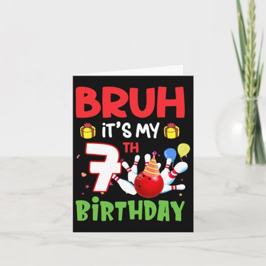 Bruh It's My 7誕生日ボーリング7歳Bday カード (正面)