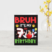 Bruh It's My 7誕生日ボーリング7歳Bday カード (黄色い花)