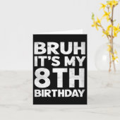 Bruh It's My 8誕生日8歳の誕生日 カード (黄色い花)
