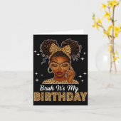 Bruh It's My Birthday Afro Black Girl Women Girl  カード (黄色い花)