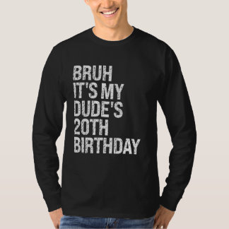 Bruh It's My Dude's 20誕生日バディHappy Crow Tシャツ