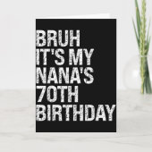 Bruh It's My Nana's 70th Birthday Queen Crown Happ カード (正面)