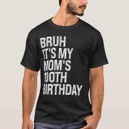 Bruh It's My Queen Mom's 100誕生日Crown Happ Tシャツ (正面)