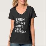 Bruh It's My Queen Mom's 40th Birthday おもしろい Sarca Tシャツ<br><div class="desc">Bruh It's My Queen Mom's 40th Birthtic おもしろい Insitic</div>