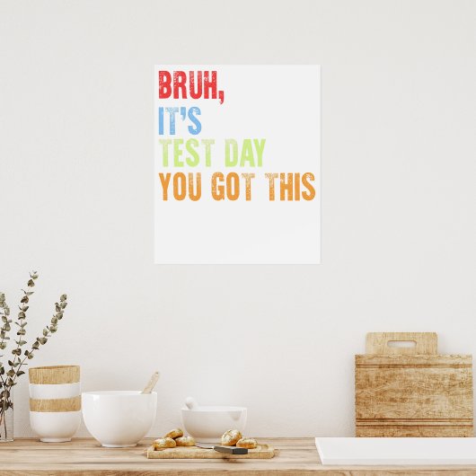 bruh it's test day ポスター (キッチン)