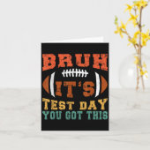 Bruh It's Test Day You 得 This - Testing Day Moti カード (黄色い花)