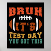 Bruh It's Test Day You 得 This - Testing Day Moti ポスター (正面)