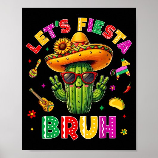Bruh Lets Fiesta Cinco De Mayo Mexican Party Funny ポスター (正面)