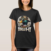 Bruh Mallard Duck Funny Duck Hunting Humor Tシャツ (正面)