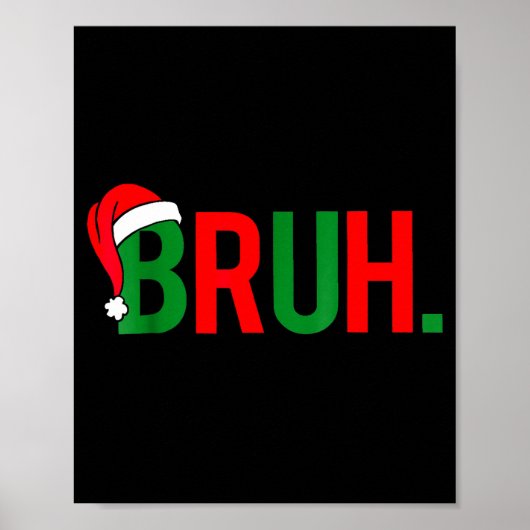 Bruh Meme クリスマス ポスター (正面)