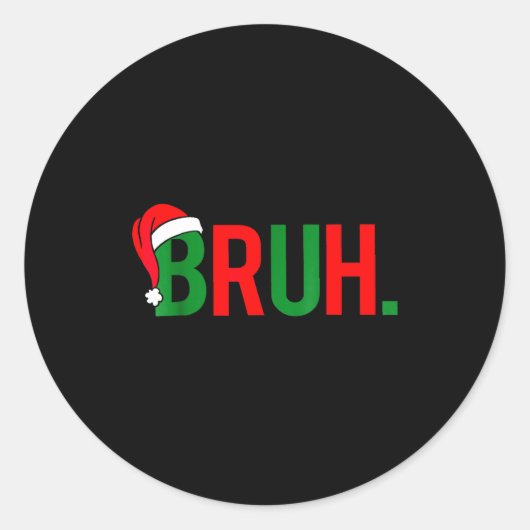 Bruh Meme クリスマス ラウンドシール (正面)