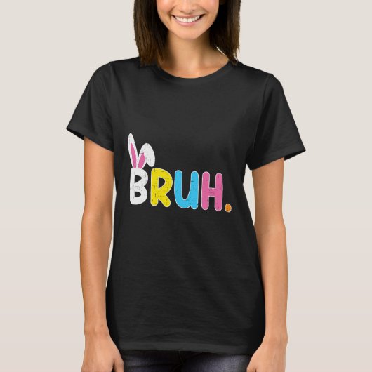 Bruh Meme Easter Day Funny Bunny Eggs Teens Boys K Tシャツ (正面)