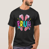 Bruh Meme Easter Day Funny Bunny Eggs Teens Boys K Tシャツ (正面)