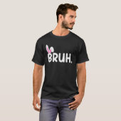 Bruh Meme Easter Day Funny Bunny Eggs Teens Boys K Tシャツ (正面フル)