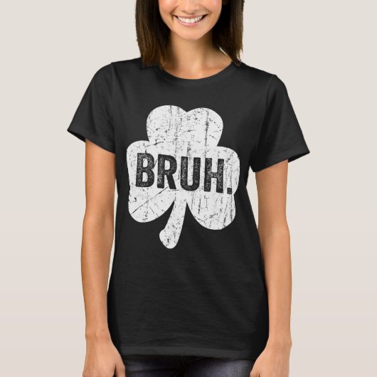 Bruh Meme Funny Saying Bro Greeting Teen Boy St Pa Tシャツ (正面)