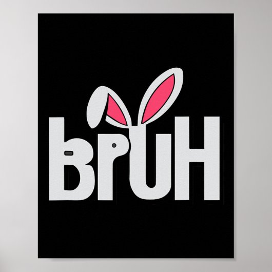 Bruh Meme Funny Saying Bro Greeting Teens Boys Eas ポスター (正面)