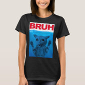 Bruh Meme Funny Saying Brother Greeting Teens Boys Tシャツ (正面)