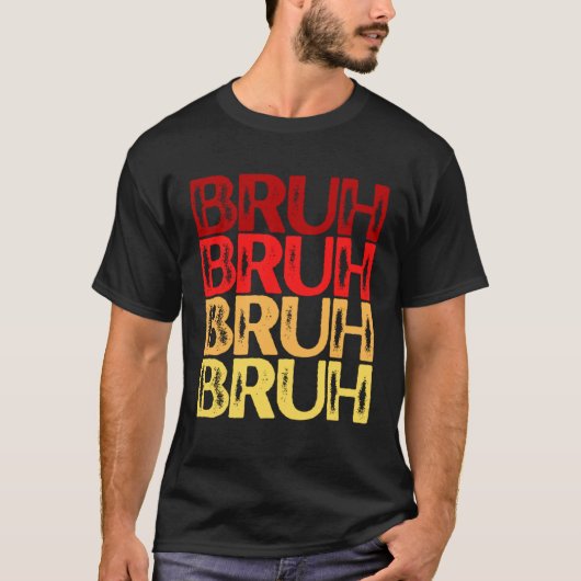 Bruh Multi Color Red Yellow Bruh Tシャツ (正面)