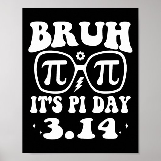 Bruh Pi日3.14 Pi記号Pi日おもしろい先生M ポスター (正面)