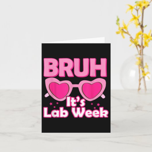 Bruh Pink Lab Week 2024 Medical Lab Science Lab Te カード (黄色い花)