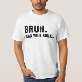 Bruh Read Your Bible Tシャツ (正面)