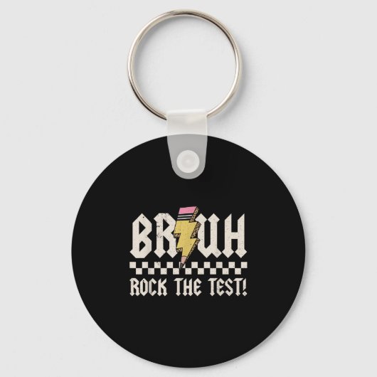 Bruh Rock The Test Day先生学生動機 キーホルダー (正面)