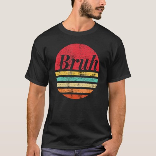 Bruh Sunset Brah Bro DudeグリーティングスラングおもしろいMem Tシャツ (正面)