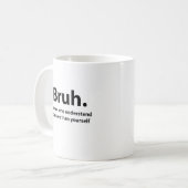 Bruh Typography Bruh コーヒーマグカップ (正面左)